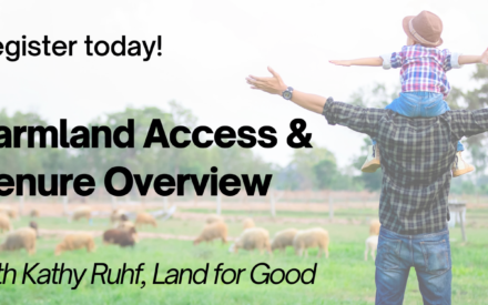 Farmland Access & Tenure Overview with Kathy Ruhf, Land for Good