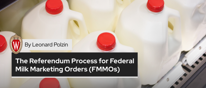 The Referendum Process for Federal Milk Marketing Orders (FMMOs)