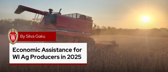 American Relief Act, 2025: Economic Assistance for Wisconsin Agricultural Producers