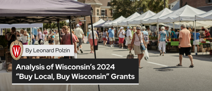 An Analysis of Wisconsin’s 2024 “Buy Local, Buy Wisconsin” Grants