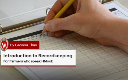 ▶ Watch: Introduction to Recordkeeping for Hmong/HMoob Farmers