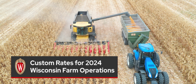 Custom Rates for 2024 Wisconsin Farm Operations