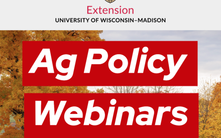 Agriculture policy webinar series presented by UW-Madison Extension this fall