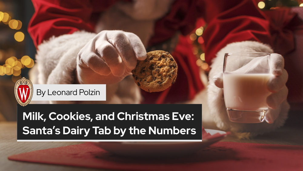 Milk, Cookies, and Christmas Eve: Santa’s Dairy Tab by the Numbers