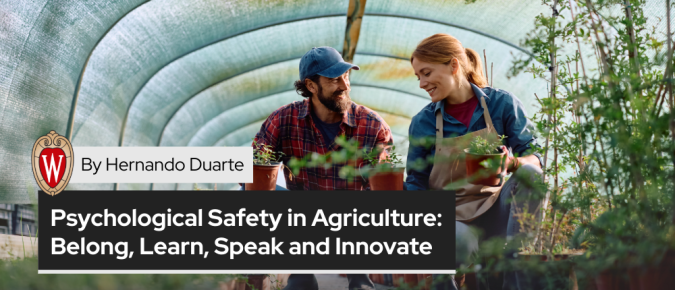 Psychological Safety in Agriculture: Belong, Learn, Speak and Innovate 