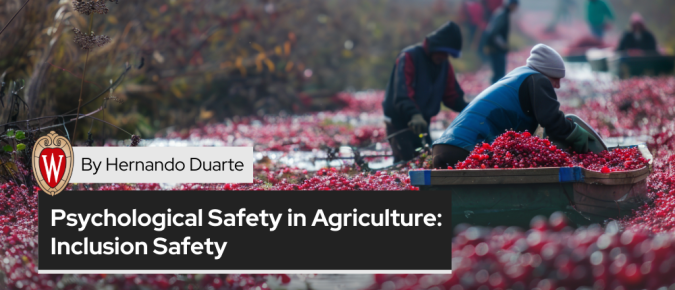 Psychological Safety in Agriculture: Inclusion Safety