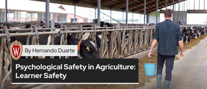 Psychological Safety in Agriculture: Learner Safety