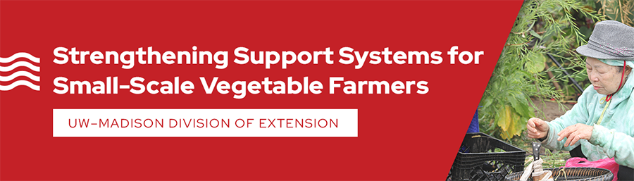 Strengthening Support Systems for WI HMoob Farmers