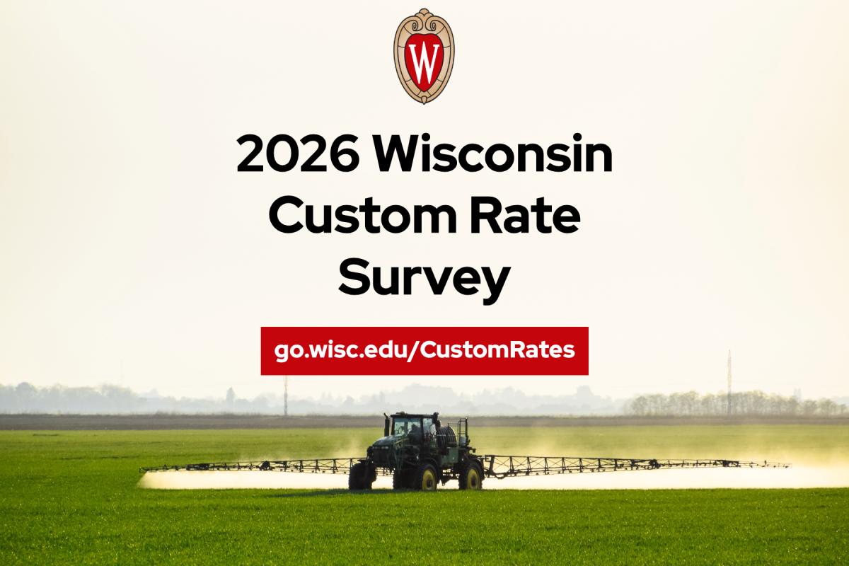 2026 Wisconsin Custom Rate Survey launches for Wisconsin farmers and operators
