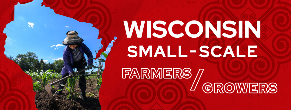 Wisconsin Small-Scale Farmers/Growers