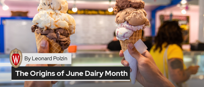 The Origins of June Dairy Month